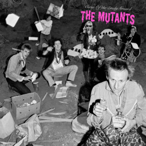 The Mutants – Curse Of The Easily Amused