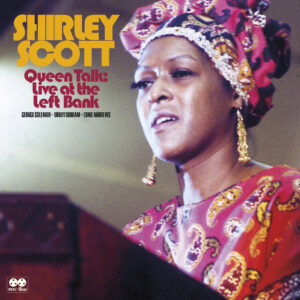 Shirley Scott – Queen Talk: Live At The Left Bank (2CD)