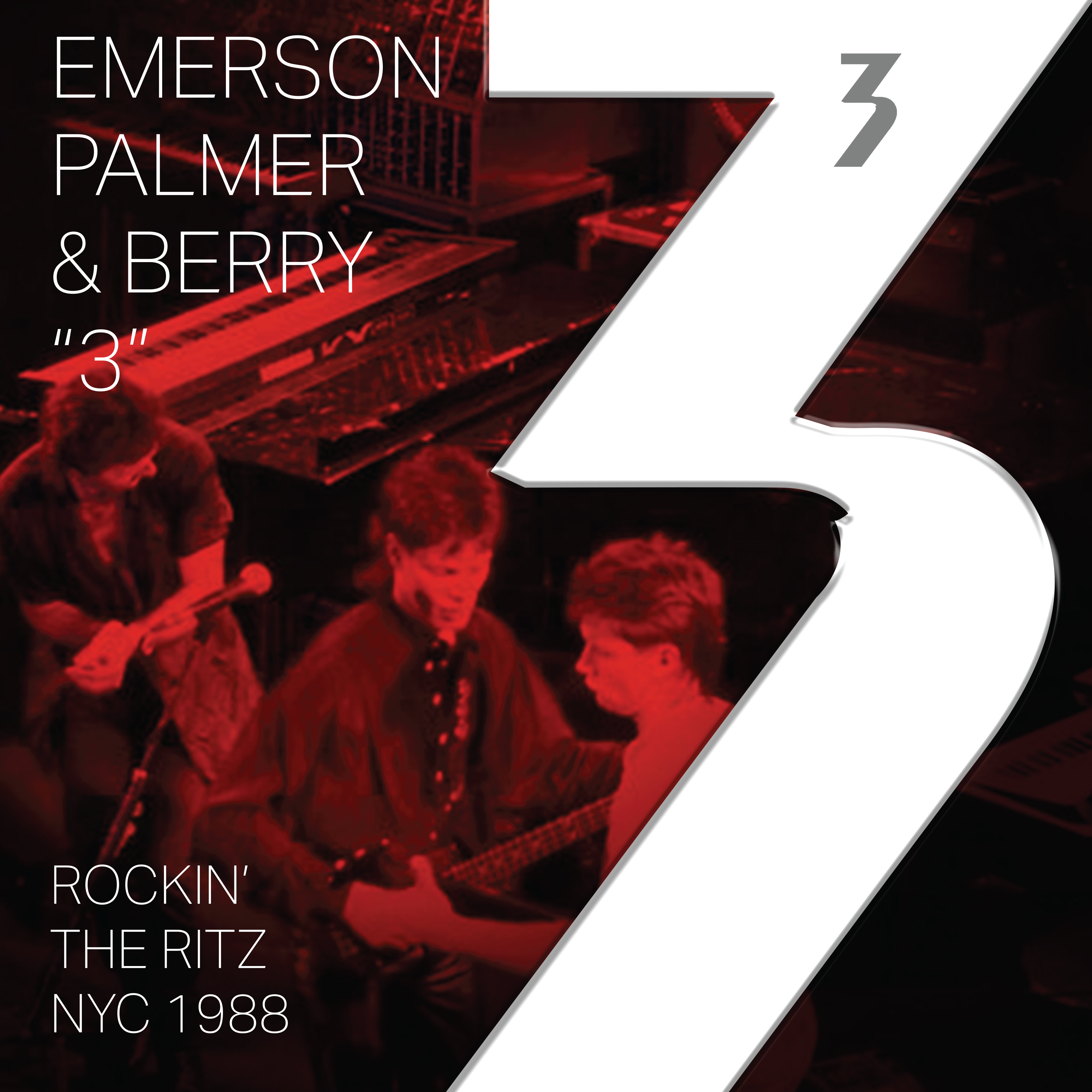 3: Emerson, Palmer & Berry –  Rockin’ The Ritz NYC 1988 (2LP)